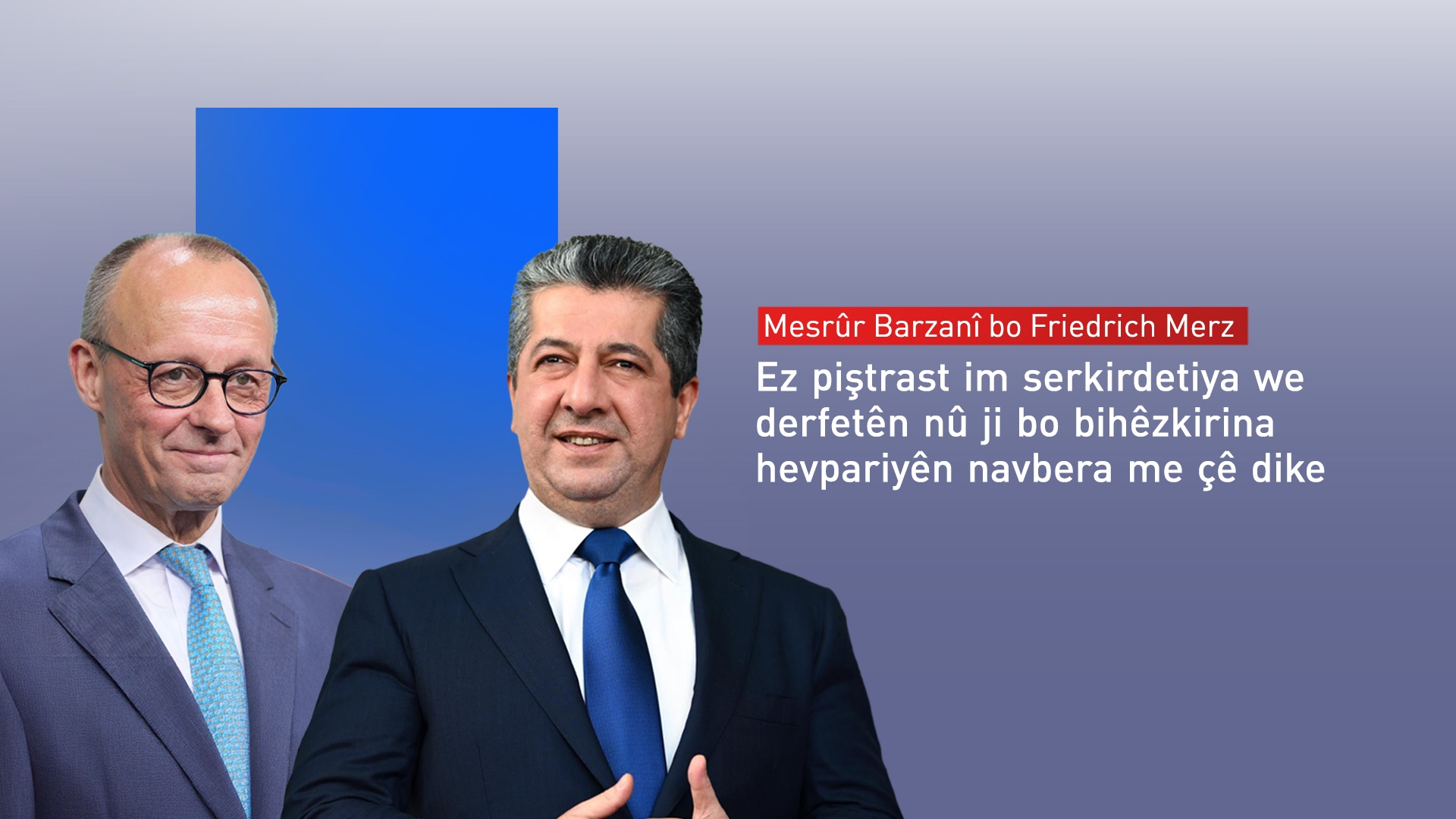 Serokwezîr Mesrûr Barzanî pîrozbahiyê li Şêwirmendê Almanyayê yê nû dike