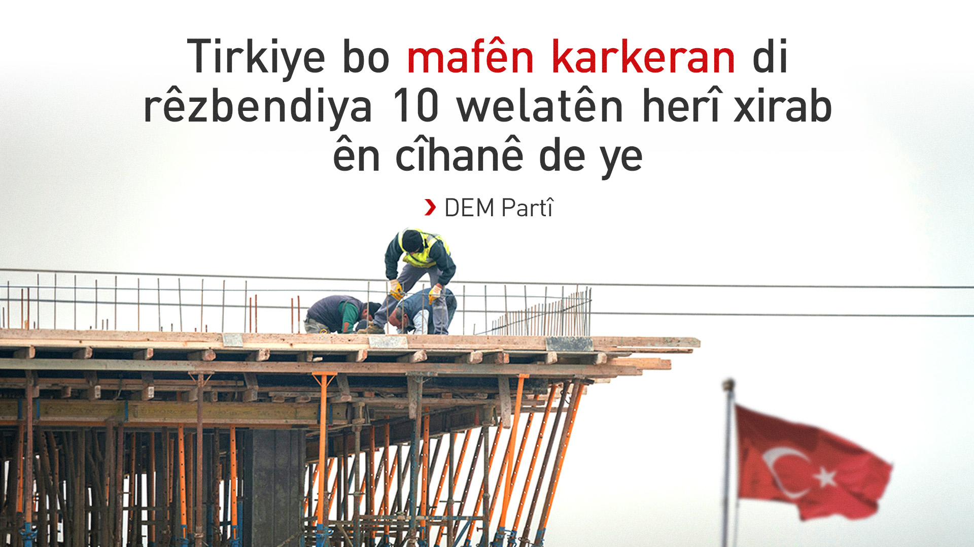DEM Partî pêkanîna lijneyeke Parlamentoyê bo mafên karkeran dixwaze