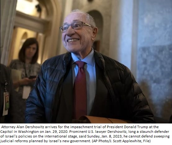 Famed US lawyer, defender of Israel, opposes legal overhaul