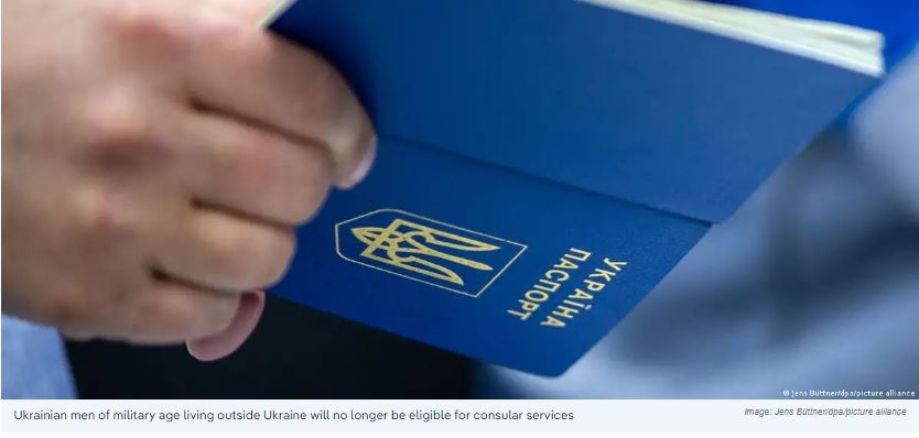 Ukraine's Controversial Move to Curtail Consular Services for Overseas Men of Military Age