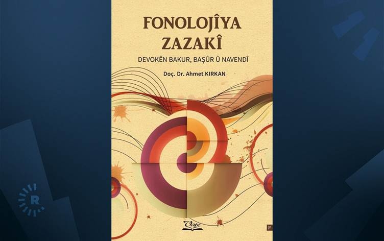 Pirtûka ‘Fonolojiya Zazakî’ hat çapkirin