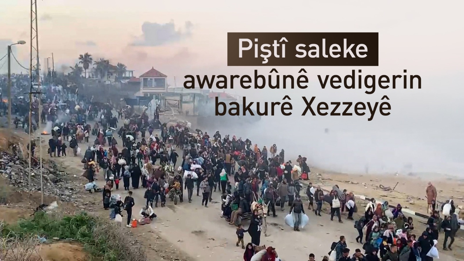 Bi hezaran awareyên bakurê kertê Xezzeyê vedigerin ser mal û halên xwe