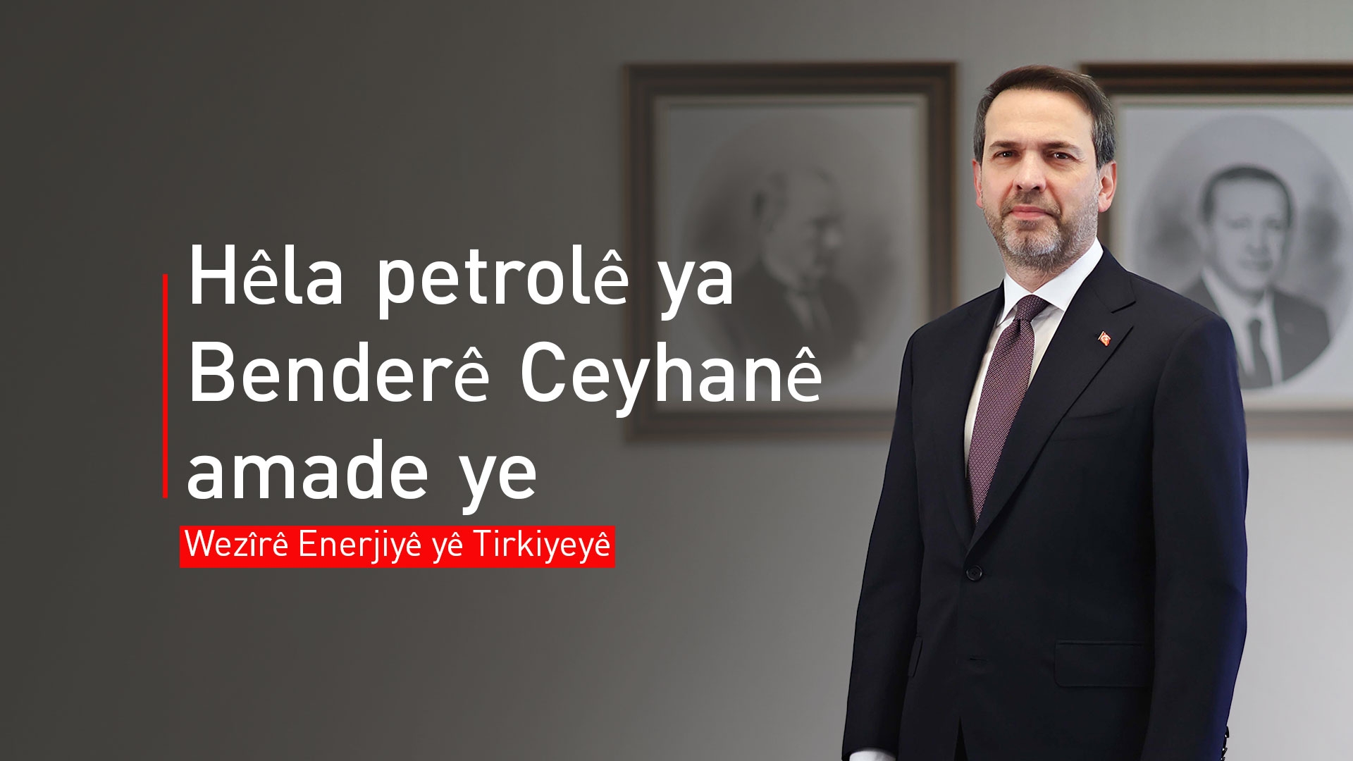 Bayraktar: Em dikarin qebareya hinardekirina petrola Kurdistan û Îraqê zêdetir bikin
