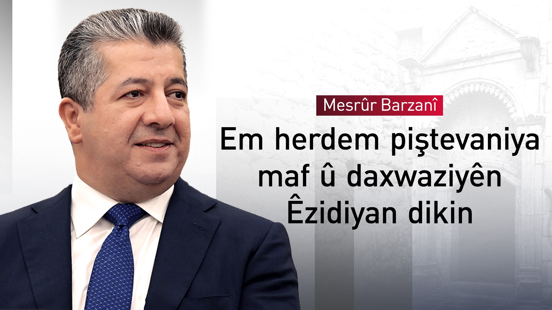 Mesrûr Barzanî serê sala Êzidiyan pîroz dike