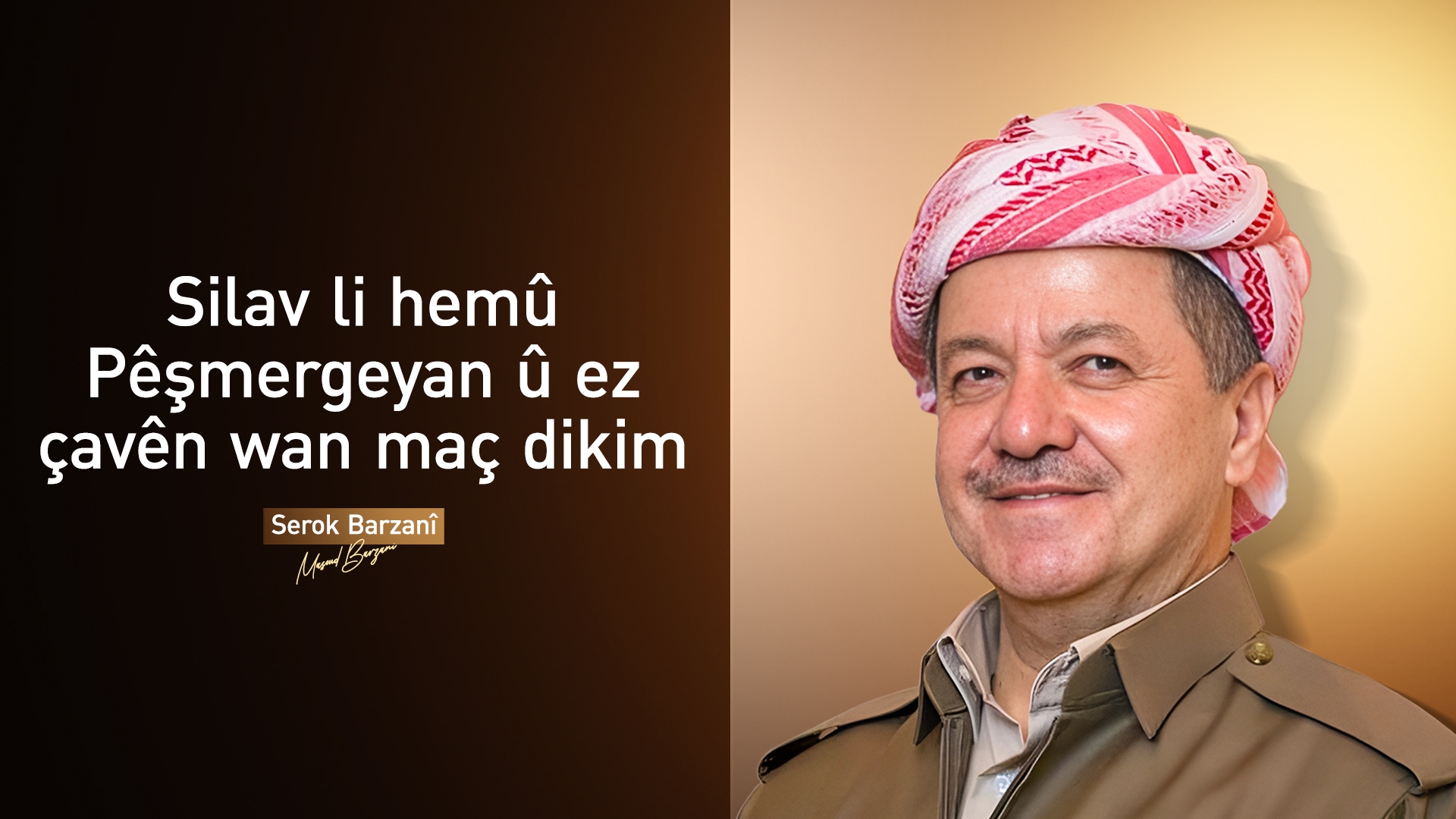 Serok Barzanî: Silav li hemû wan qehremanên ku ev roj afirandine