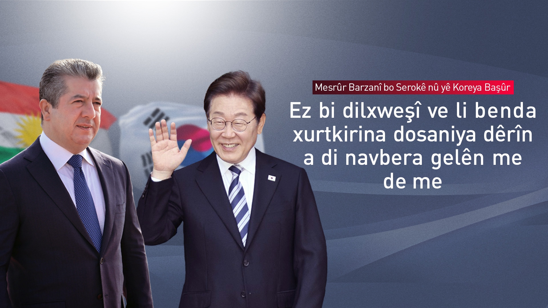 Mesrûr Barzani pîrozbahiyê li Serokê nû yê Koreya Başûr dike
