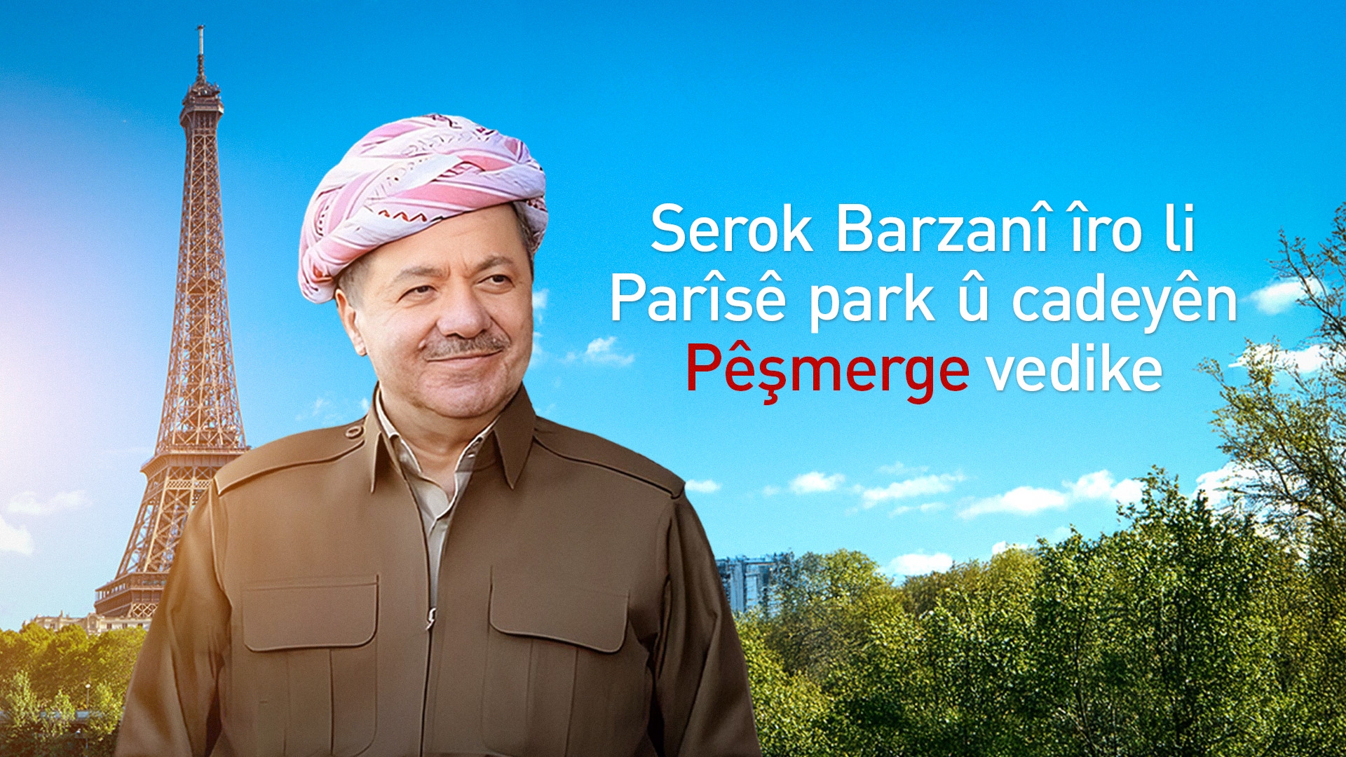 Li Parîsê rêz li Pêşmergeyan tê girtin