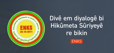 ENKS: Divê em bi Hikûmeta Sûriyeyê re danûstandinan bikin