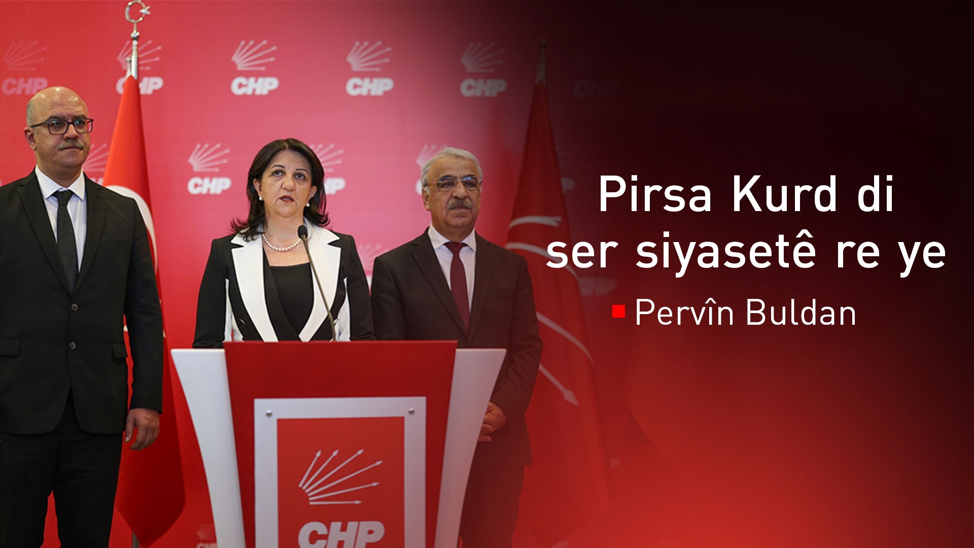 Ozgur Ozel piştî civîna bi Şanda Îmraliyê: Em aştî û demokrasiyê ji bo Tirkiye û Sûriyeyê jî dixwazin