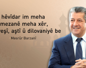 Mesrûr Barzanî meha Remezanê li Mislimanên Kurdistan û cîhanê pîroz dike