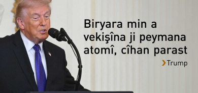 Trump: Min cîhan ji metirsiyeke cidî parast