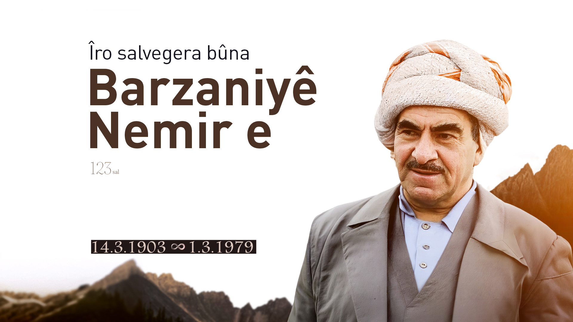 Îro 123 sal di ser bûna Barzaniyê Nemir re derbaz dibin