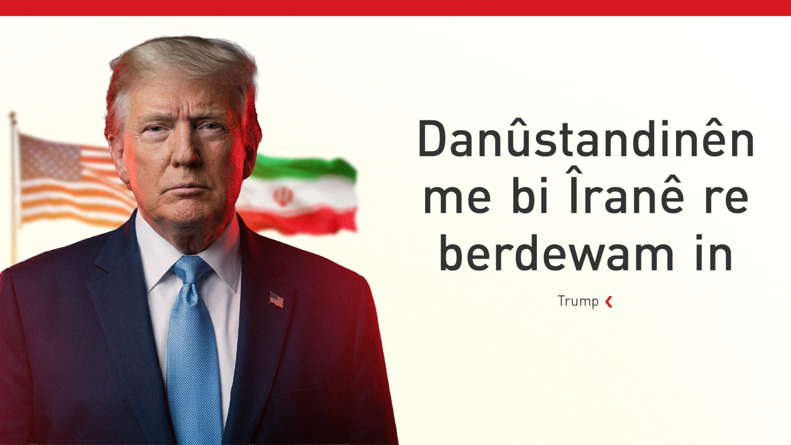 Trump agirbesta di navbera Îsraîl û Libnanê de ragihand