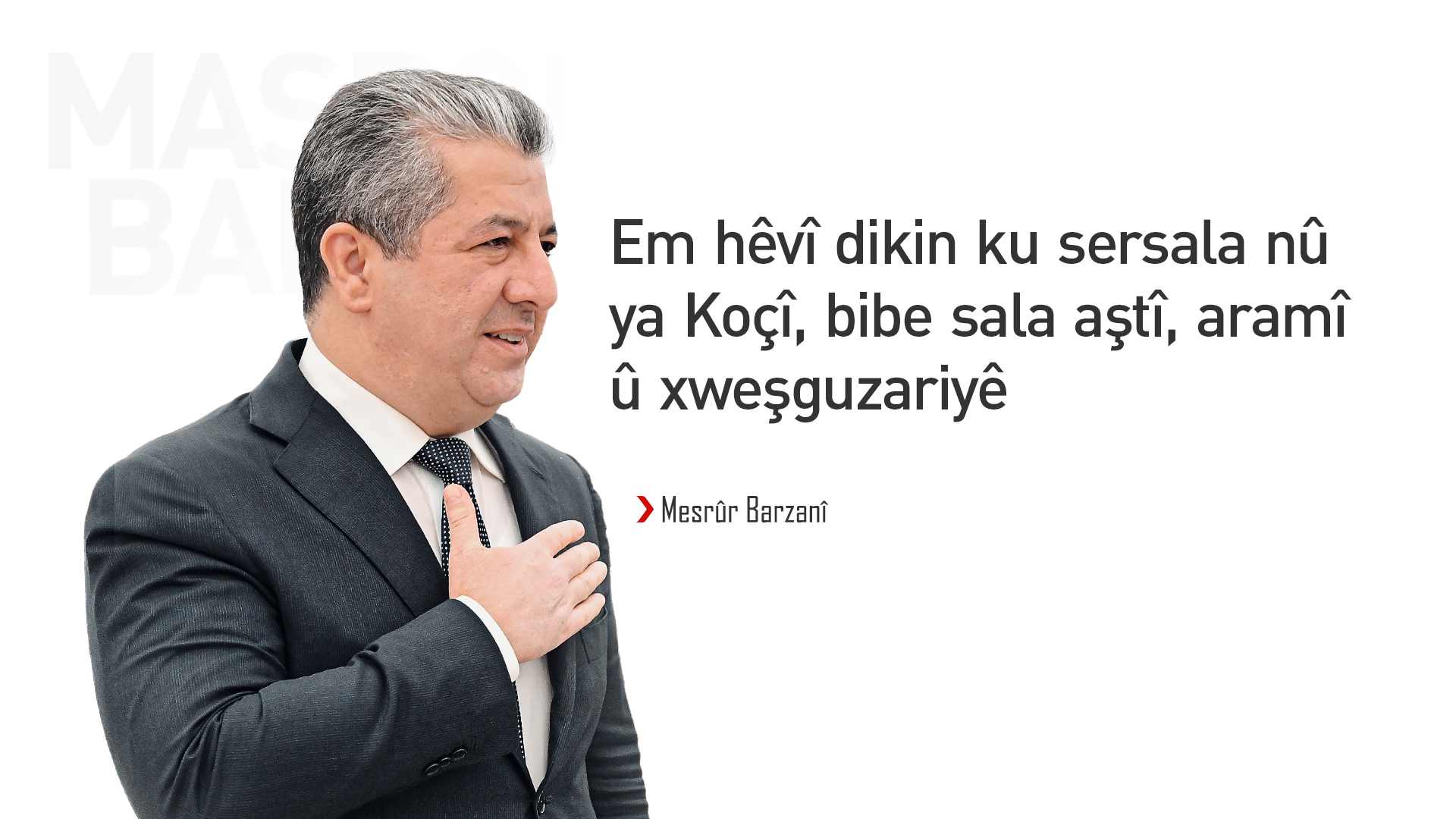 Mesrûr Barzanî sersala nû ya Koçî li hemû misilmanan pîroz dike
