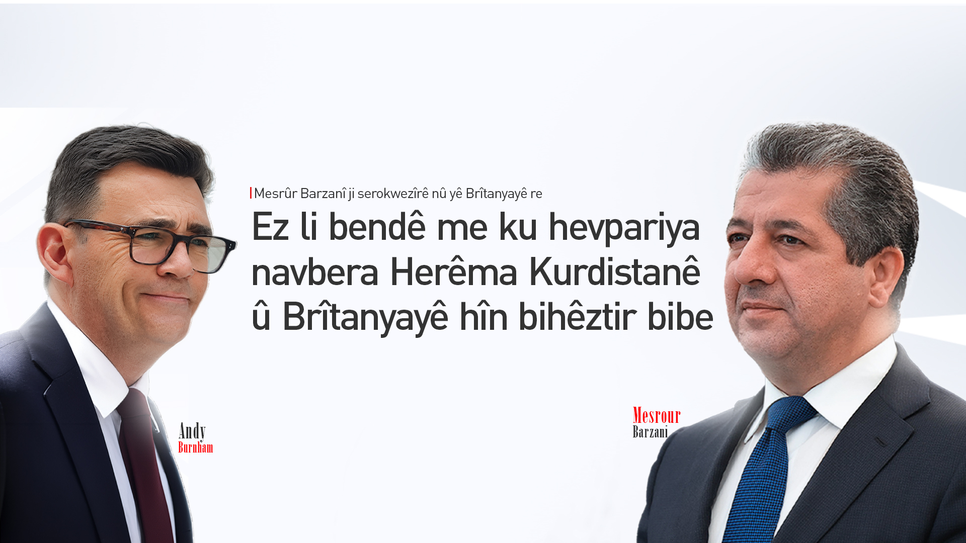 Mesrûr Barzanî pîrozbahî li   Serokwezîrê nû yê Brîtanyayê kir