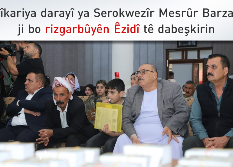 Alîkariya darayî ya Serokwezîr Mesrûr Barzanî ji bo rizgarbûyên Êzidî tê dabeşkirin