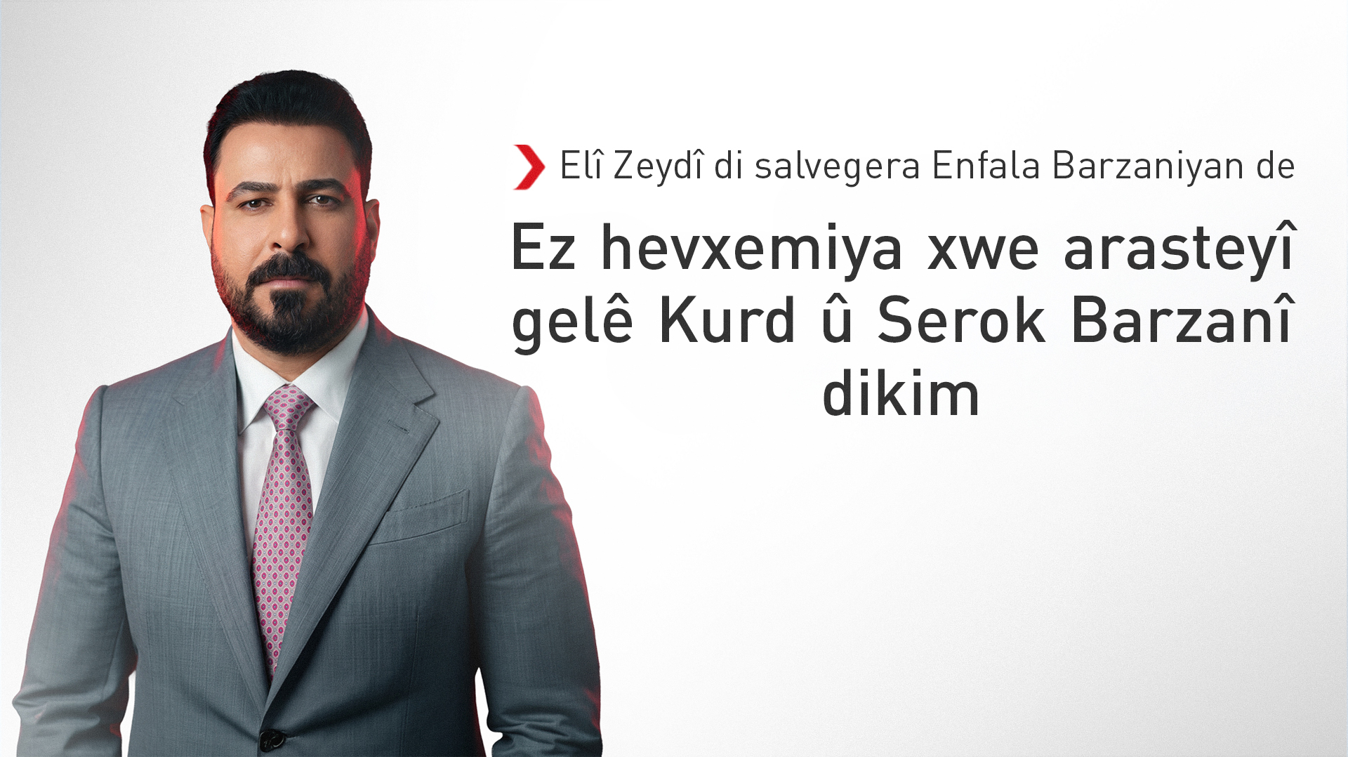 Di salvegera Enfala Barzaniyan de; Serokwezîrê Iraqê peyamek belav kir