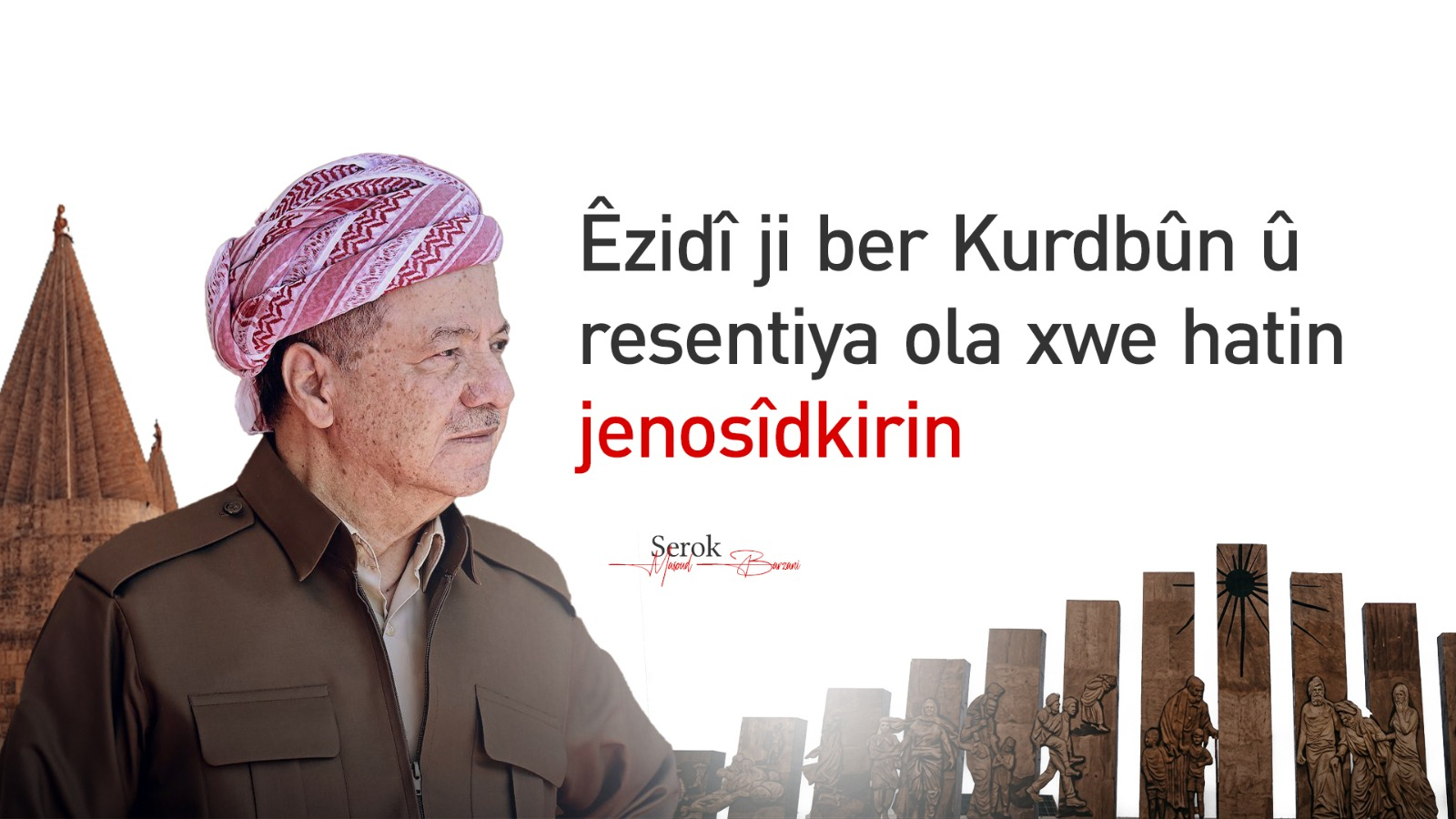 Serok Barzanî: Jenosîda Êzidiyan berdewamiya tawanên pêştir ên dijî gelê Kurdistanê bû