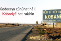 Ewlehiya Navxwe ya Helebê qedexeya çûnûhatinê li Kobaniyê rakir