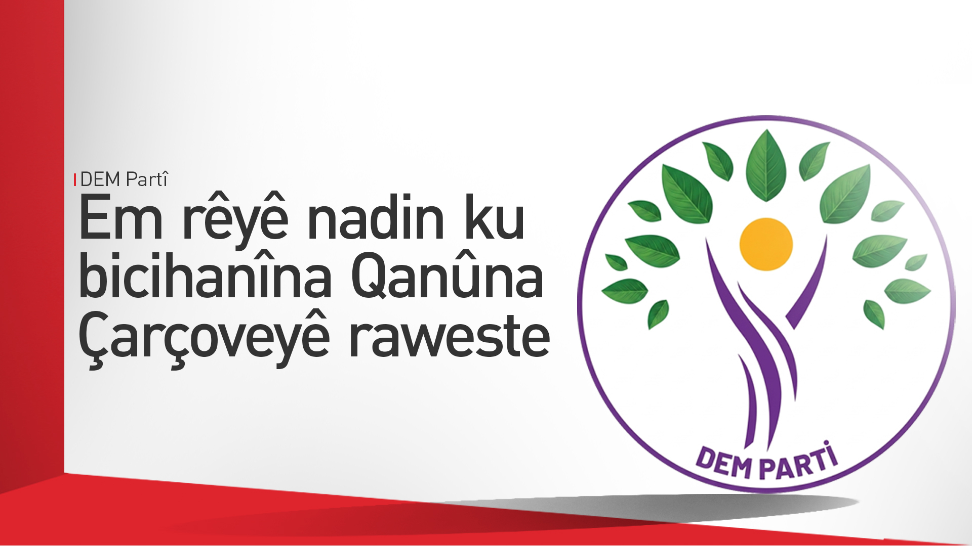 Hatimogullari: Bicihanîna Qanûna Çarçoveyê bi qasî pejirandina wê girîng e