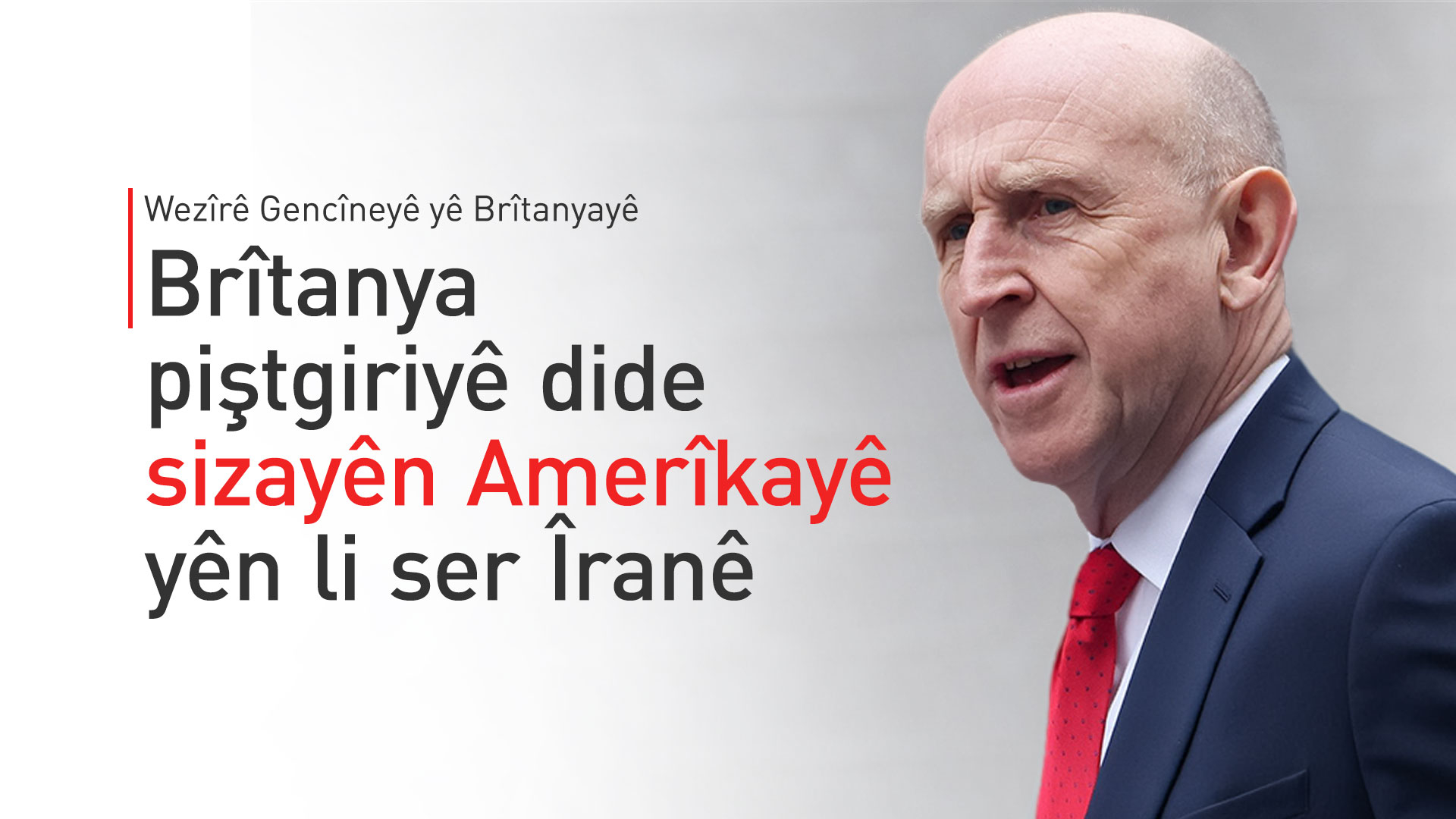 Wezîrê Gencîneyê yê Brîtanyayê hişyarî da Tehranê