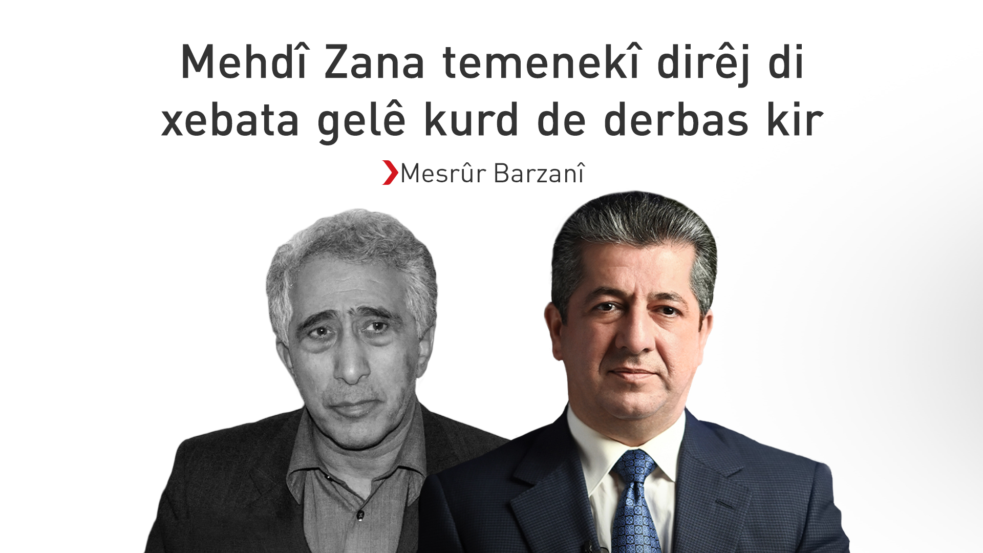Mesrûr Barzanî serxweşiyê li malbata Mehdî Zana û Leyla Zana dike