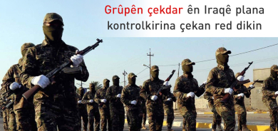 Grûpên çekdar ên Iraqê plana kontrolkirina çekan red dikin