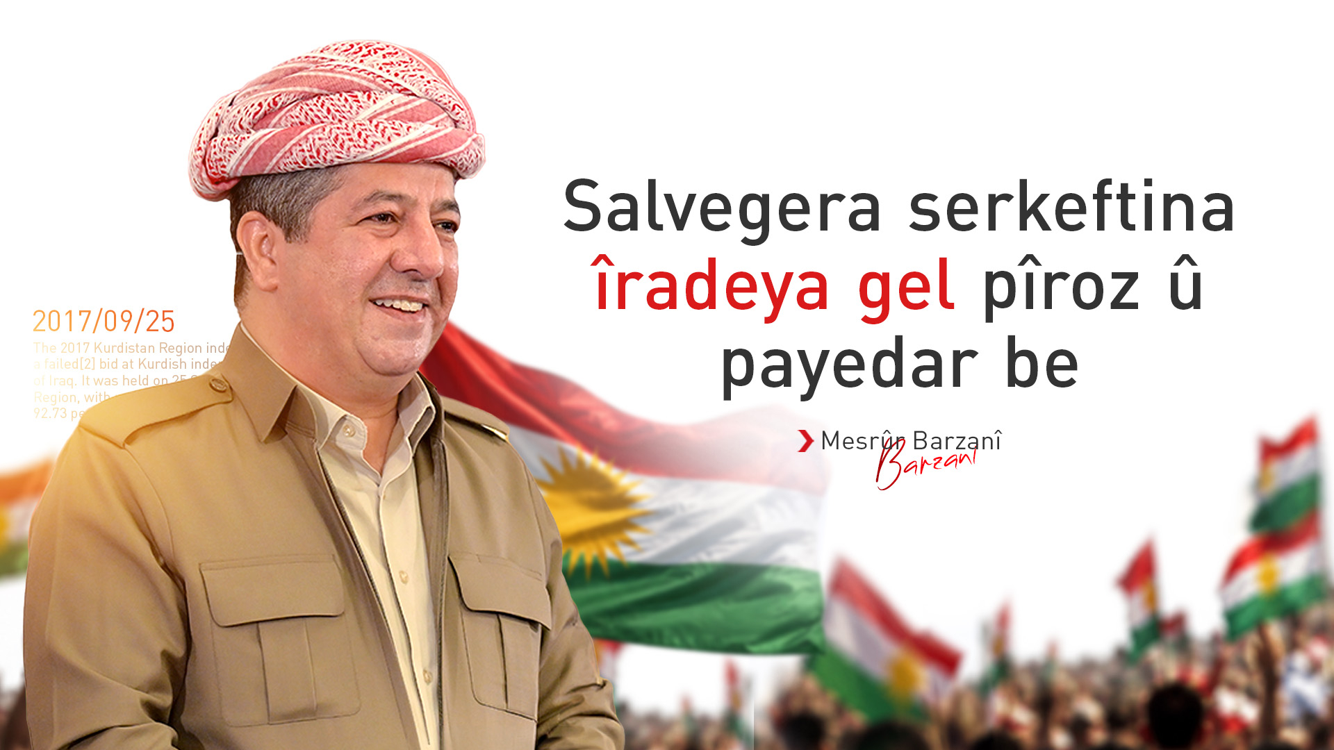 Mesrûr Barzanî salvegera referandûmê li gelê Kurdistanê pîroz dike