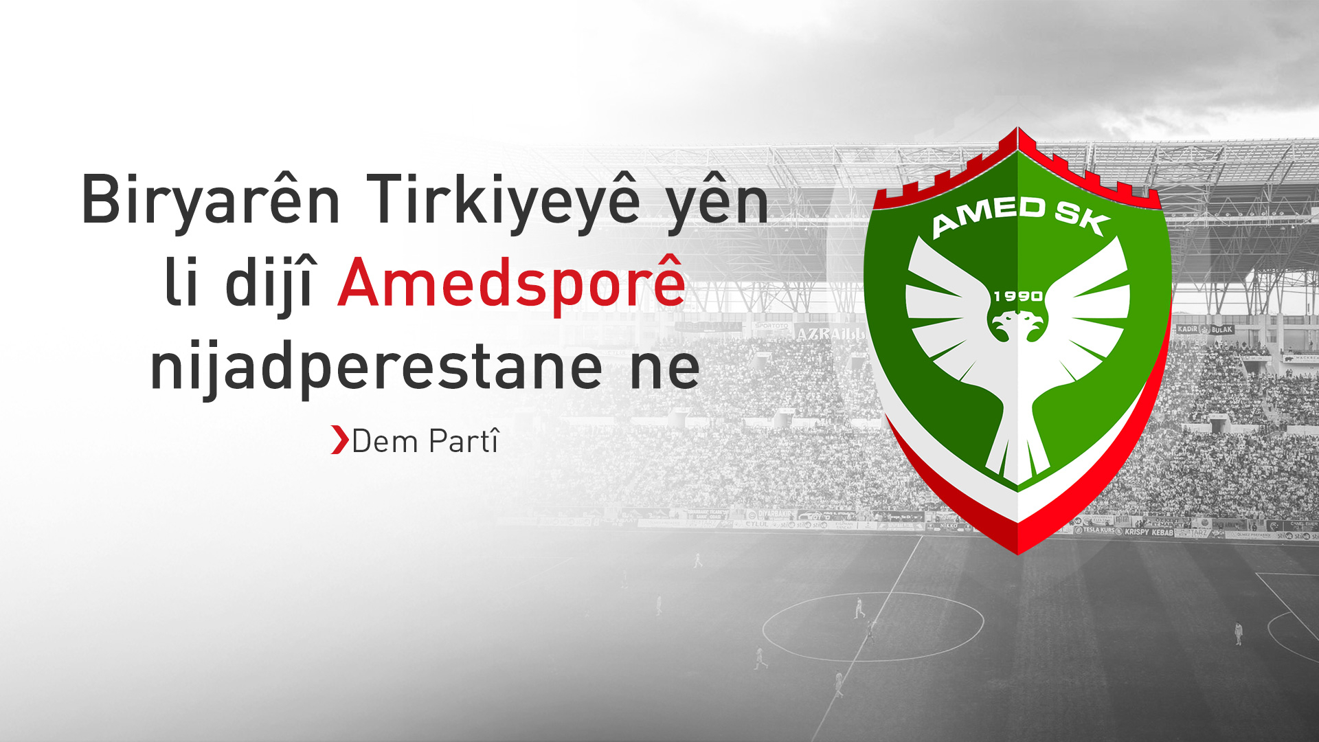 Tuncer Bakirhan: Biryarên Tirkiyeyê yên li dijî Amedsporê nijadperestane ne