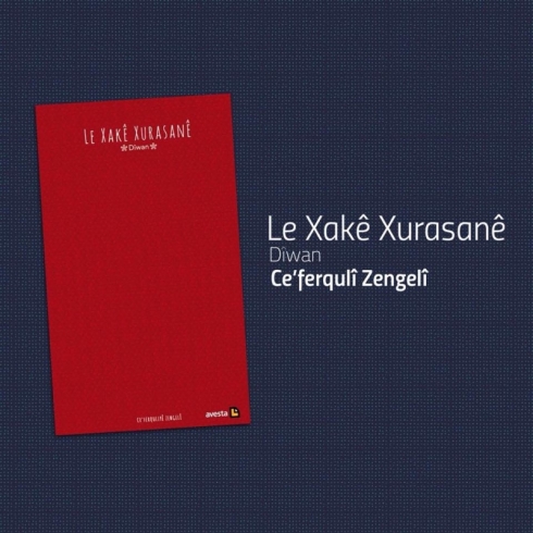 Dîwana helbestvanekî Xorasanê li Bakur çap bû