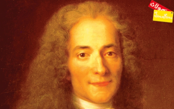 پەند و وتە!  -- ڤۆلتێر دەربارەی سەروەت و سامان دەڵێت: